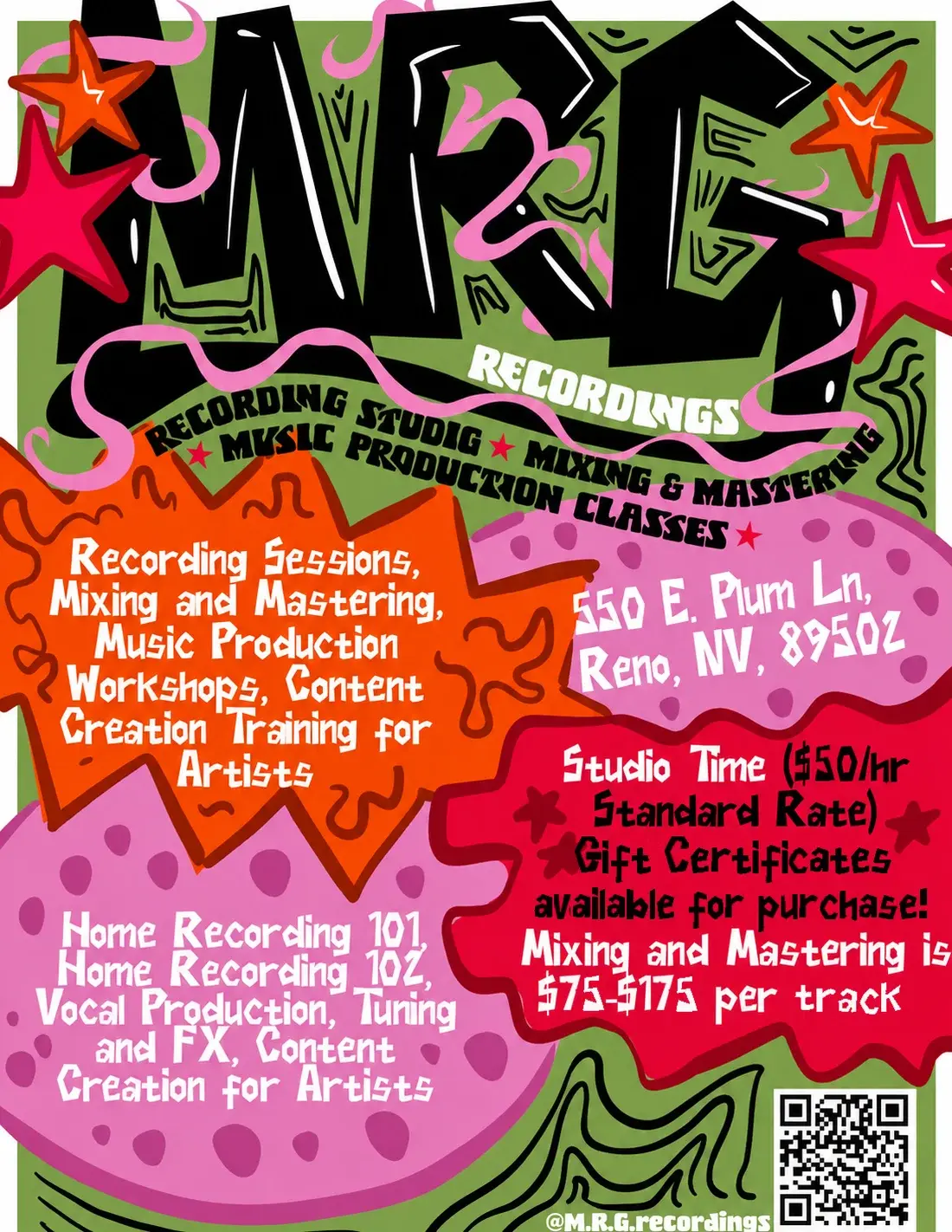 MRG Recordings flyer: recording sessions, mixing and mastering, music production workshops and content creation training at 550 E. Plum Ln, Reno NV. Studio time $50 per hour, mixing and mastering $75 to $175 per track, gift certificates available.